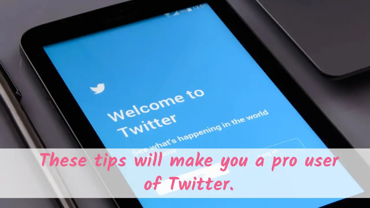 7 Pro Tips for Twitter Users – everyone should know