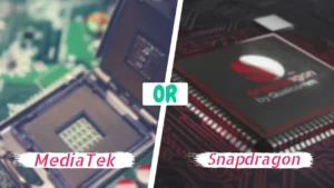MediaTek or Snapdragon who is Best Chipset?