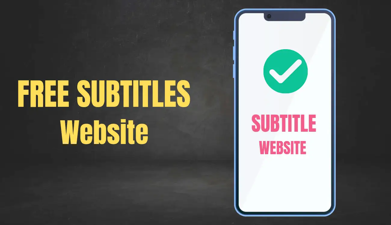 Top 5 Best website to download the subtitles for free – List