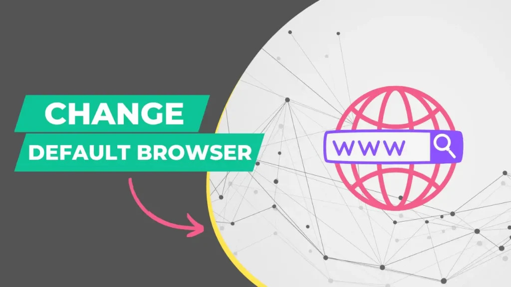 change default browser 